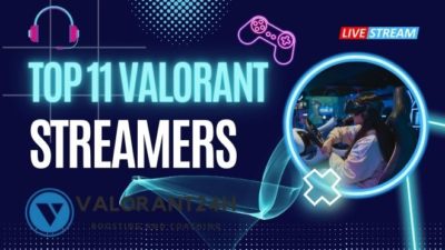 11 Valorant Streamers You Should be Watching Right Now